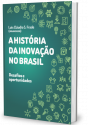 A História da Inovação